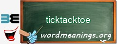 WordMeaning blackboard for ticktacktoe